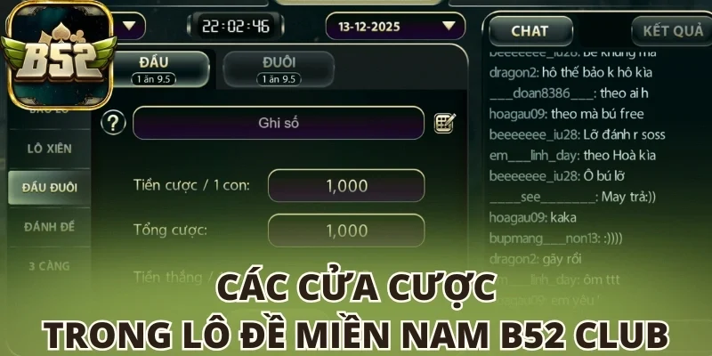 Các cửa cược trong lô đề miền Nam B52 club