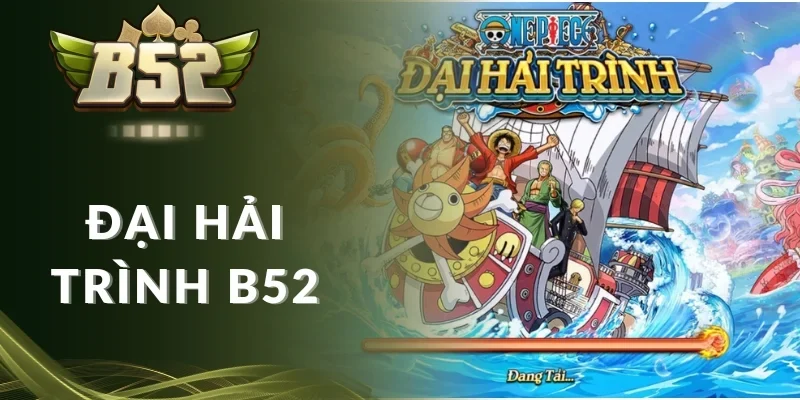 Những điều cần biết về Đại hải trình