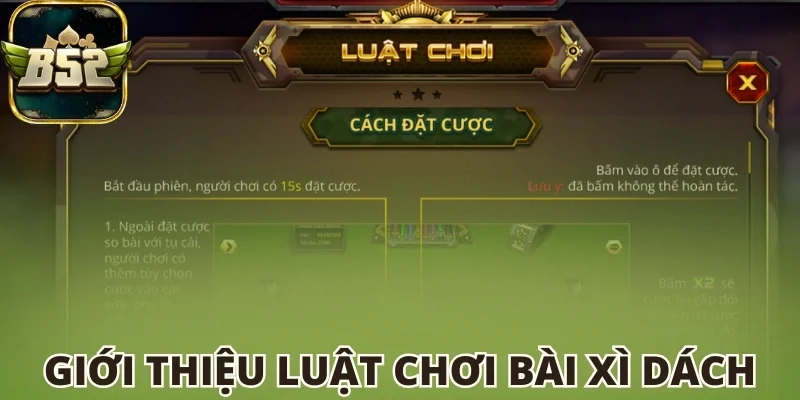 Giới thiệu luật chơi bài xì dách từ A - Z
