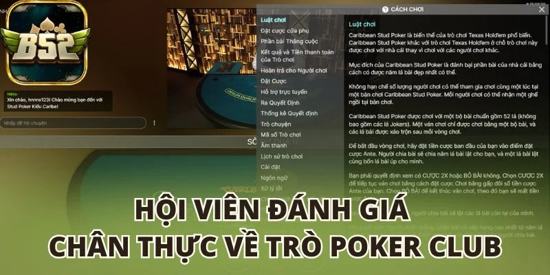 Hội viên đánh giá chân thực về trò Poker club`