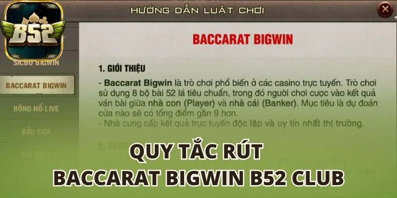 Quy tắc rút Baccarat Bigwin B52 club