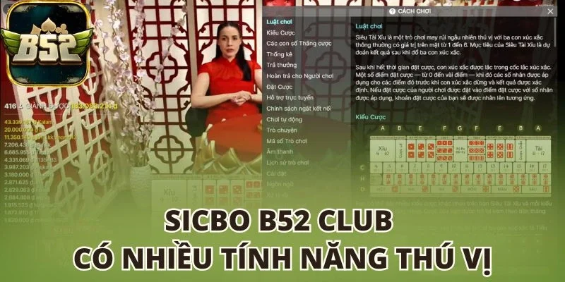 Sicbo B52 club có nhiều tính năng thú vị