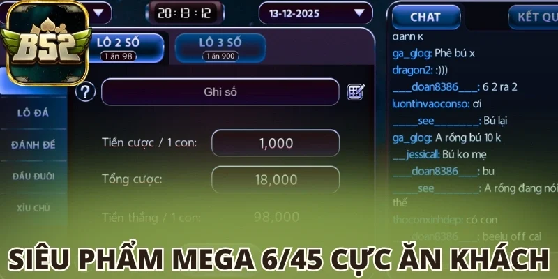 Siêu phẩm Mega 6/45 cực ăn khách